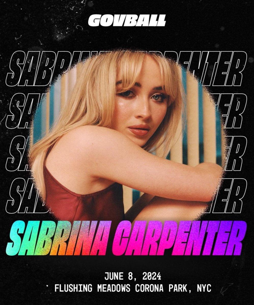 📸 | Sabrina Carpenter’s poster for @GovBallNYC on Saturday, June 8th!