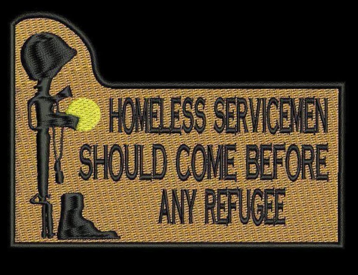 ♦️Homeless servicemen should come before any refugee♦️