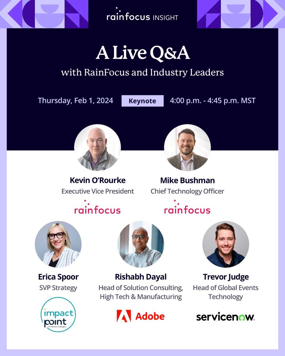 Attending #RainFocusINSIGHT in person? We have a special interactive Q&amp;A with RainFocus leaders and industry experts from Impact Point Group, A Freeman Company, <a href="/Adobe/">Adobe</a>, and <a href="/ServiceNow/">ServiceNow</a>. Add it to your schedule here. brnw.ch/21wGos1