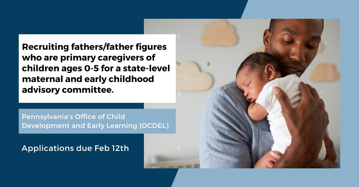 Pennsylvania’s Office of Child Development and Early Learning (OCDEL) is looking for fathers or father figures who are primary caregivers of children ages 0-5 to serve on an advisory committee to help improve Pennsylvania’s early childhood systems: docs.google.com/forms/d/e/1FAI…