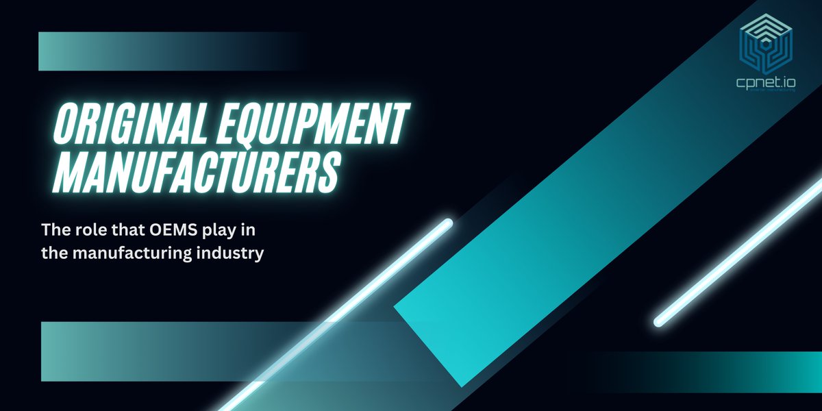 Check out our latest blog post and find out what Original Equipment Managers are, if you aren't already familiar with them. Read our blog at the link below to learn about the role of OEMs in the manufacturing industry.

cpnet.io/post/_oems
