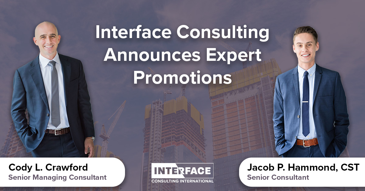 Interface_Intl's tweet image. We are pleased to announce the recent promotions of two of our experts. Cody Crawford has been promoted to senior managing consultant and Jacob Hammond has been promoted to senior consultant.

More: interface-consulting.com/news/interface…

#promotion #expertservices #construction #consultants