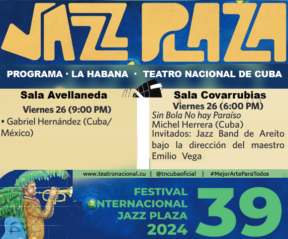 #JazzPlaza2024 👌 | Mañana en los escenarios del #TeatroNacionaldeCuba, se podrán disfrutar las siguientes presentaciones. 👇
#Jazzmusic #Jazzmusician #MejorArteParaTodos