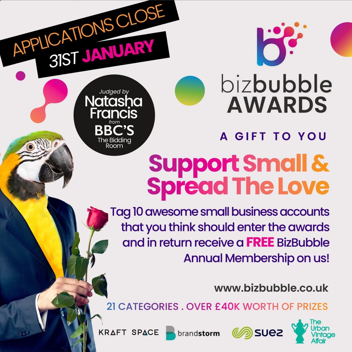 "Squawk!" Tag 10 accounts who you think should enter the BizBubble awards or the ModernMaker awards and in return you will receive a FREE Business Pro Annual Membership on our network! (Usually £36)!
You can enter the awards right here:
bizbubble.co.uk/bb-awards
