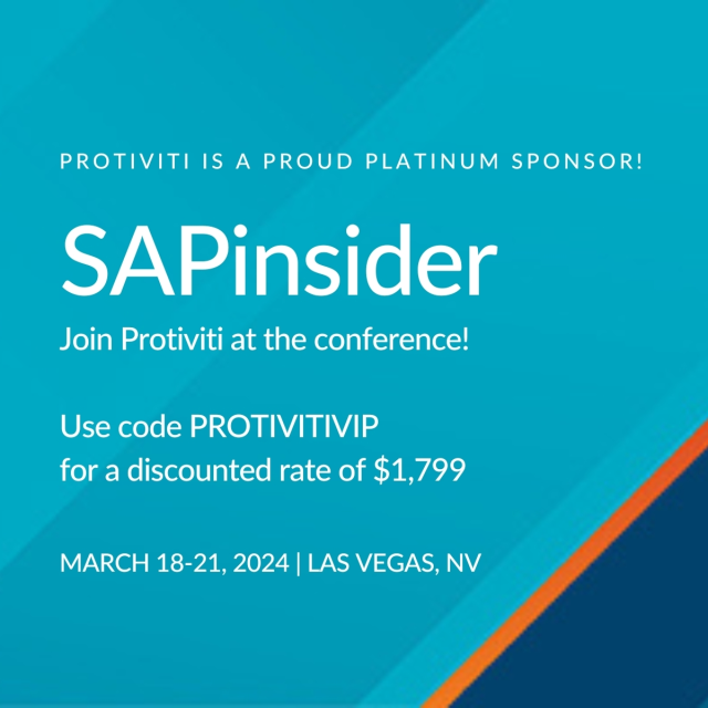 Join Protiviti at SAPinsider from March 18-21, 2024 in Las Vegas, NV and use code 'PROTIVITIVIP' for a discounted rate of $1,799. Register today! bit.ly/3Sugm5x