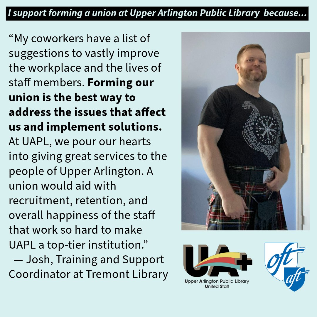 Why we're organizing our union: 'At UAPL, we pour our hearts into giving great services to the people of Upper Arlington. A union would aid with recruitment, retention, and overall happiness of the staff that work so hard to make UAPL a top-tier institution.” — Josh