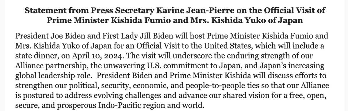 The Japanese get a state dinner -- good politics after hosting one for the South Koreans. PM Kishida and his wife will be in Washington for the official visit + state dinner on April 10.