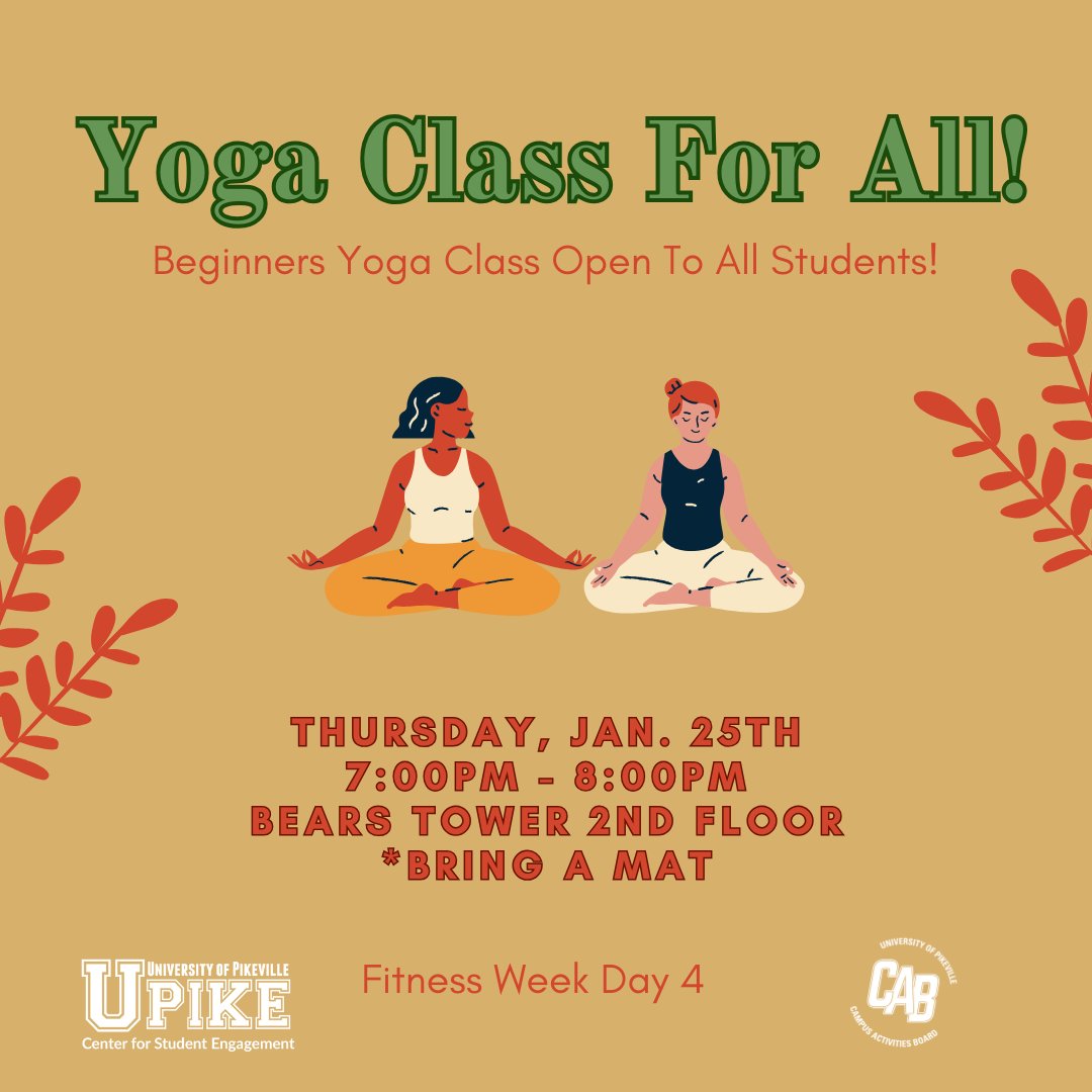 Tonight is the last event for fitness week! Bring a mat and a friend for yoga.