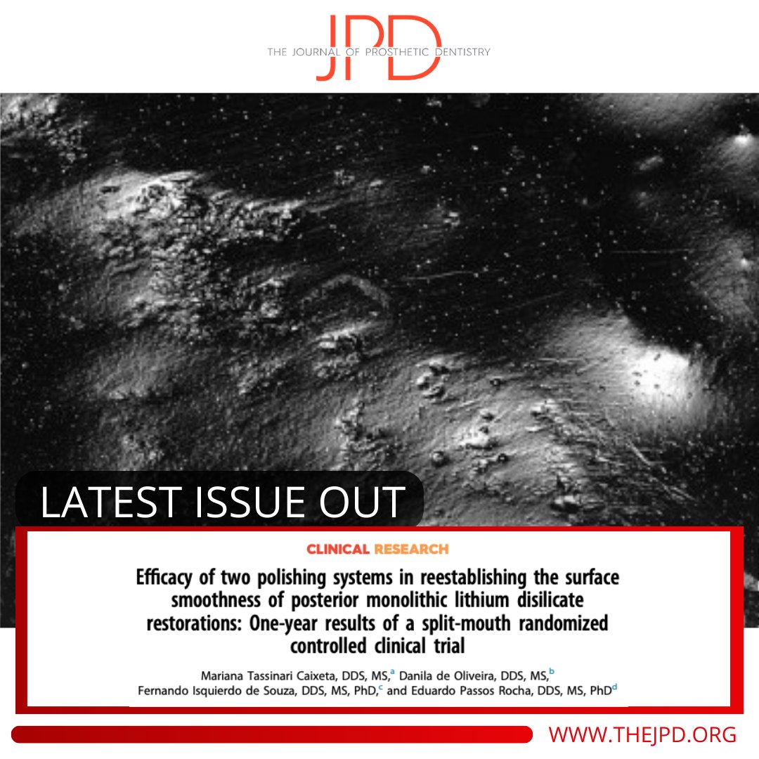 JPDentistry's tweet photo. The latest issue of #theJPD features this study that compares the effectiveness of 2 different #lithiumdisilicate polishing systems, evaluating the surface roughness before and after occlusal adjustment as well as 1-year prosthetic complications: https://t.co/MqglfkPWkY https://t.co/8WEjOCpfg0