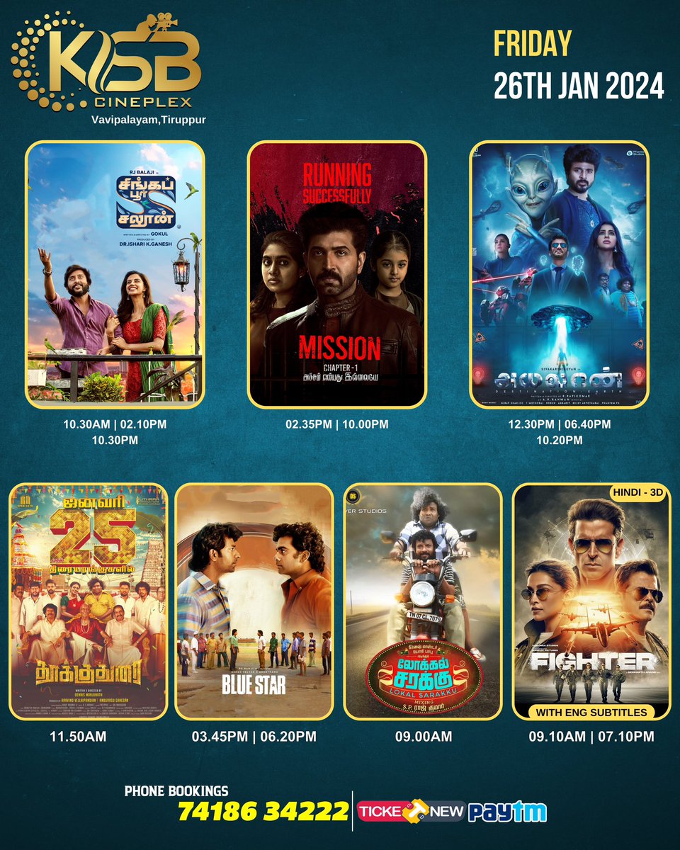 Bookings Open for #SingaporeSaloon , #Ayalaan , #MissionChapter1 , #BlueStar , #Fighter (3D Hindi) , #LocalSarakku & #Thookkudurai 

book your tickets at 🎟️ m.paytm.me/ksbcineplex

#RGBLaser #KSBCineplex #Tiruppur #DolbyAtmos