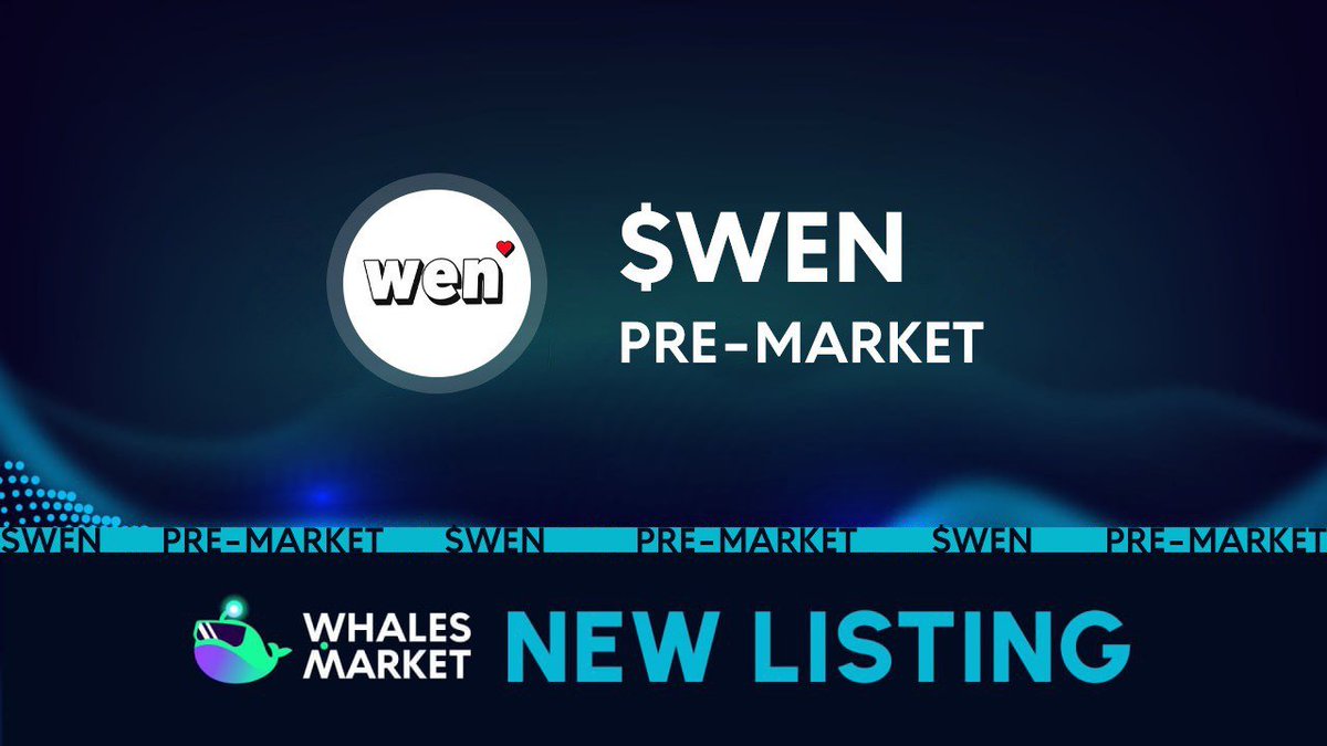 $WEN pre-market is live. Sell your $WEN airdrop allocation, or buy more before the listing!

app.whales.market

To celebrate this launch, we are giving away 2000 $WHALES to 5 users who like and RT this! 🐳
