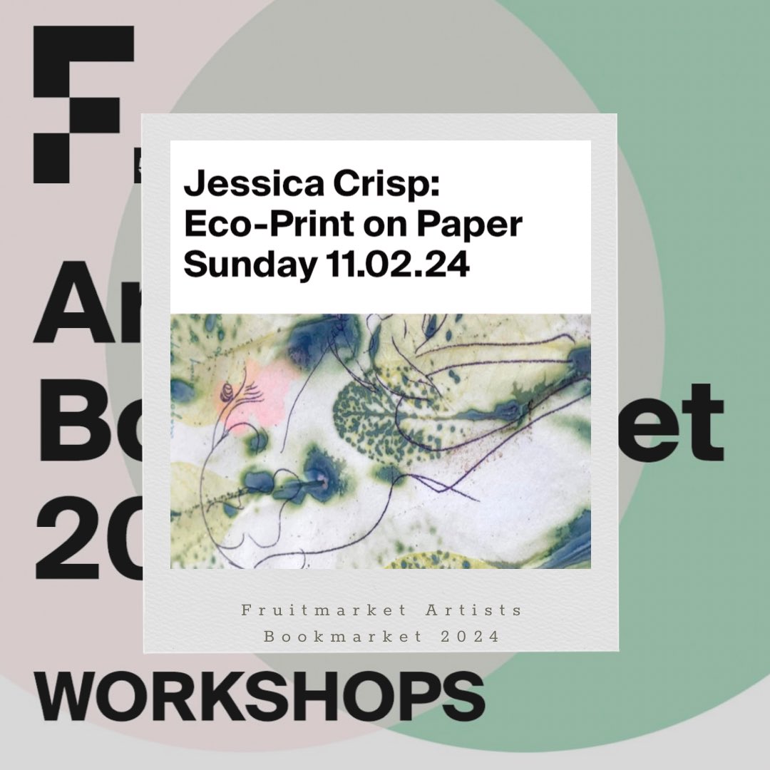 I have a table with my artists books at the Artists Bookmarket <a href="/fruitmarket/">Fruitmarket</a> gallery on the 10th and 11th of Feb, I’ll also be teaching a short Ecoprint on paper workshop on the Sunday, more details and booking via link in my bio
