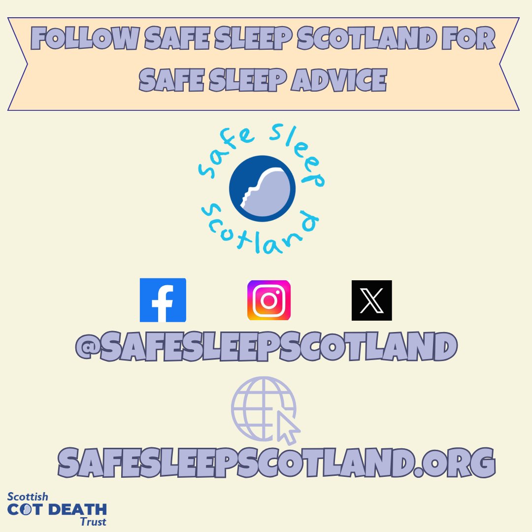 The Scottish Cot Death Trust is committed to raising awareness about SUDI & Safe Sleep practices. If you would like advice on how to reduce the risks of SUDI, please visit our Safe Sleep Scotland website at safesleepscotland.org and follow Safe Sleep Scotland on FB, Insta & X