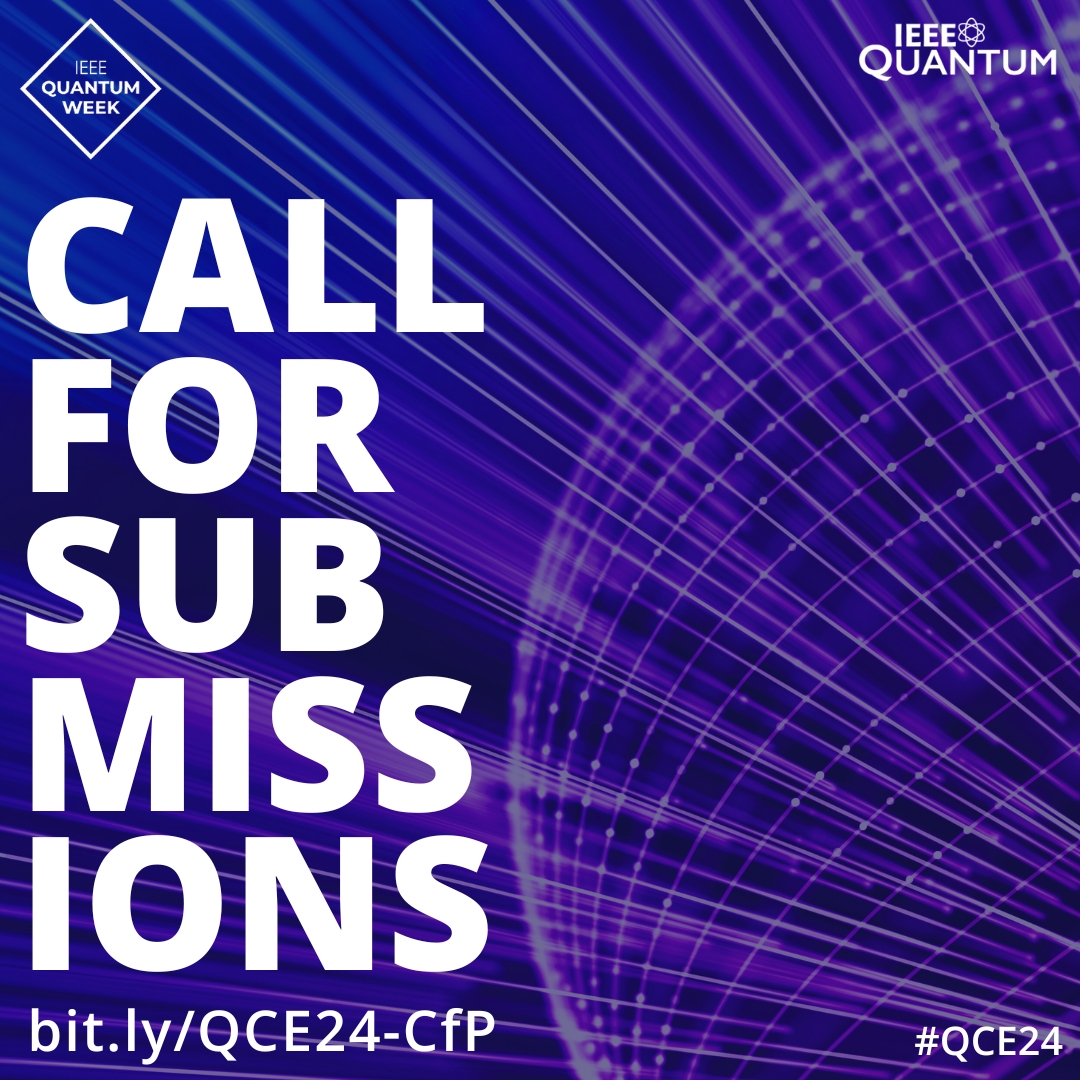 IEEE Quantum (@ieeequantum) on Twitter photo It's the moment you've been waiting for - the <a href="/IEEEQuantumWeek/">IEEE Quantum Week</a> Call for Proposals is here! #CfP info is available for workshops, tutorials, #TechnicalPapers, posters, panels, and Birds-of-a-Feather sessions. Find tracks, deadlines, and more at: bit.ly/QCE24-CfP #QCE24 It's the moment you've been waiting for - the <a href="/IEEEQuantumWeek/">IEEE Quantum Week</a> Call for Proposals is here! #CfP info is available for workshops, tutorials, #TechnicalPapers, posters, panels, and Birds-of-a-Feather sessions. Find tracks, deadlines, and more at: bit.ly/QCE24-CfP #QCE24
