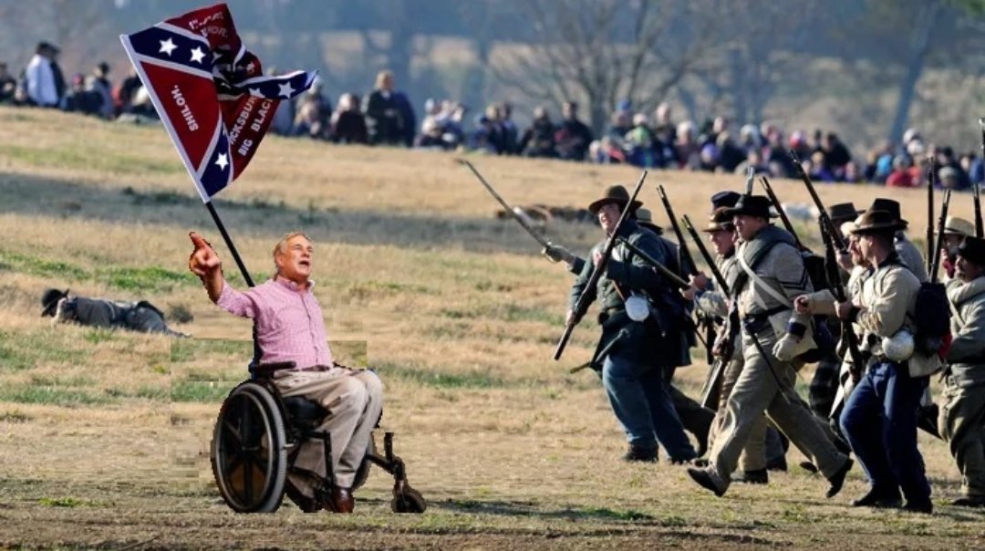 Not a lotta people know this but Texas Governor Greg Abbott participates in organized Civil War reenactments wherein he plays the role of Gen. Robert Whee Lee