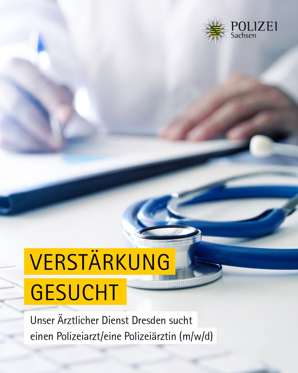 🚑 Als Arzt oder Ärztin bei der Polizei arbeiten? Ja, das geht. Aktuell suchen unsere Kolleginnen und Kollegen im »Ärztlichen Dienst« in #Dresden Verstärkung: karriere.sachsen.de/karriere/stell…