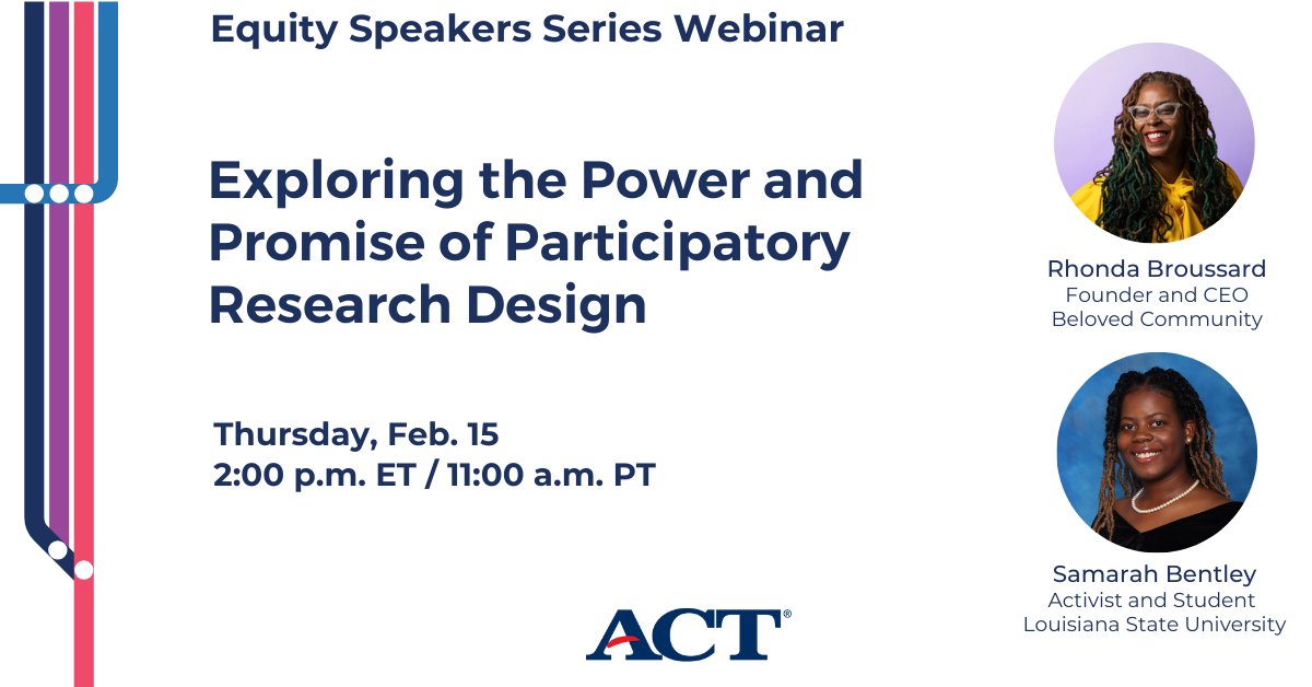 Join us  for ACT’s Equity Speaker Series webinar where <a href="/BroussardRhonda/">Rhonda Broussard she | her | hers</a> and Samarah Bentley will discuss the power of #ParticipatoryResearch in education and how to advance equity, advocacy, and student success

Register: site.act.org/act-equity-spe… #EquityInEducation