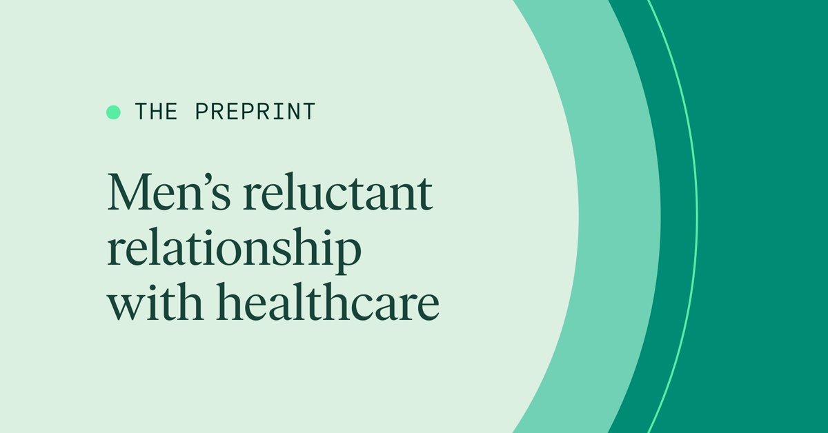 For The Preprint, @neel_shah examines an unexpected paternal health crisis: the difficult relationship men have with accepting healthcare—and their own bodies. Read and subscribe here: bit.ly/47JHuC1