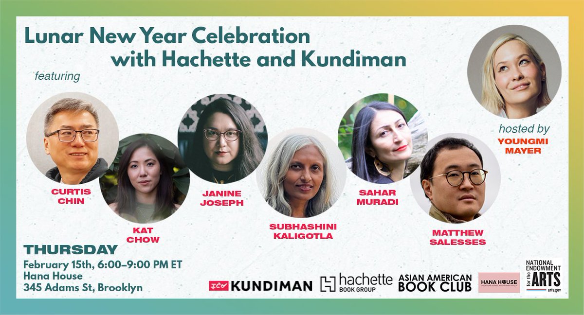 We're throwing a Lunar New Year celebration with @HachetteUS. Come along to this reading & party featuring @curtischin, @katchow, @ninejoseph, Subhashini Kaligotla, @SaharMuradi, & @salesses, & hosted by @ymmayer. 🧧 Thursday, February 15th, 6–9 PM ET. kundiman.org/calendar-1/lun…