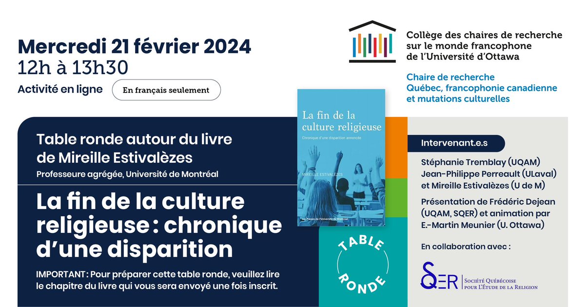 Table ronde « La fin de la culture religieuse », par Mireille Estivalèzes – 21 février 2024/midi à 13 h 30 (18 h – 19 h 30/heure de Paris)

Voici le lien pour s’inscrire : shorturl.at/fN015