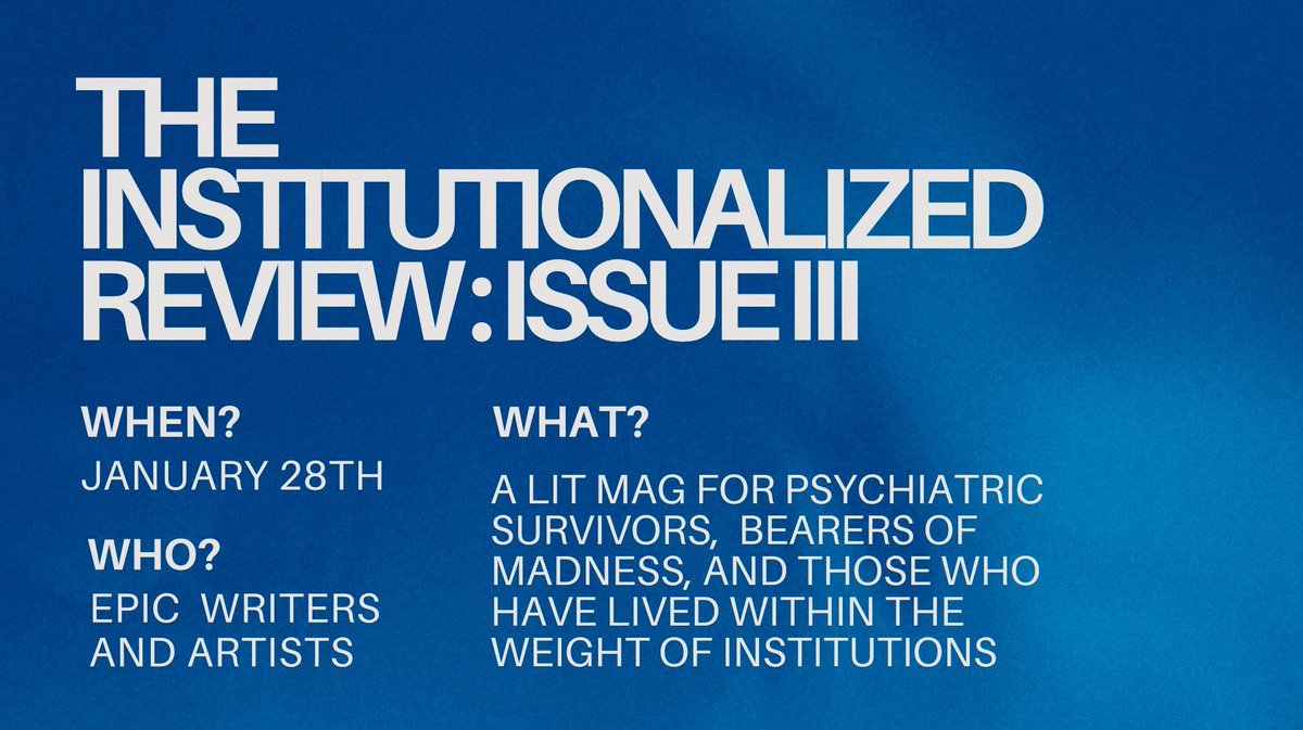 The Institutionalized Review: Issue III will be published THIS SUNDAY! We can hardly wait to uplift these incredible poets, prose writers, and artists. In the meantime, we’ll continue to share some final glimpses of our friends from Issue II. We adore you all!❤️