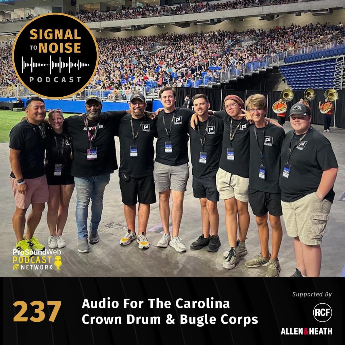 — 𝐒𝐢𝐠𝐧𝐚𝐥 𝐓𝐨 𝐍𝐨𝐢𝐬𝐞 𝐏𝐨𝐝𝐜𝐚𝐬𝐭 chats with the Crown Audio Team! Episode 237: Audio For The Carolina Crown Drum & Bugle Corps. Featuring team members Jonathan Yoo, Rosa Westfall, Tyler Hanson and Cole O’Malley. 🔈Listen Here ➡ prosoundweb.com/signal-to-nois…