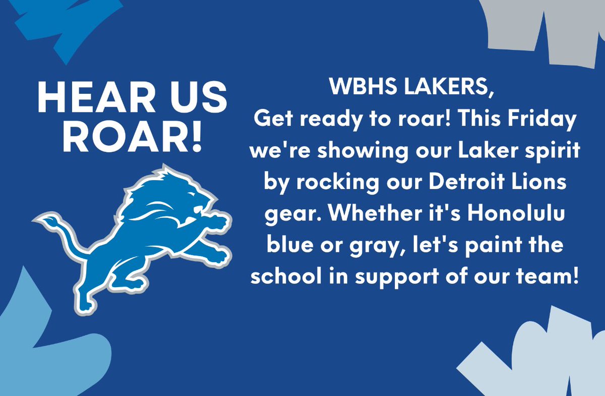 WBHS Lakers!
Hear us ROAR!  Tomorrow, Friday 1/26, we're showing our Laker spirit by rocking our Detroit Lions gear.  Whether it's Honolulu blue or gray, let's have WBHS show our support of our Detroit Lions in the NFC Title Game this weekend!
Go Lakers and Go Lions!