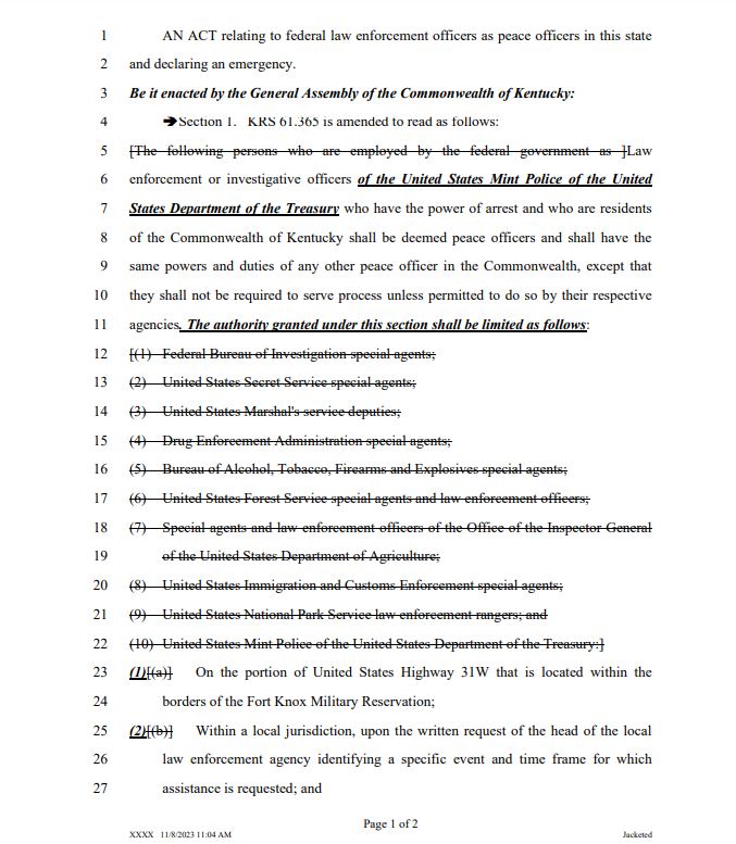 Striking a lot of things today. If Federal law enforcement wants to operate in KY, they need respect KY jurisdiction and go through state and local law enforcement. SB 115 would remove default peace officer status for Federal law enforcement agencies. apps.legislature.ky.gov/record/24rs/sb…