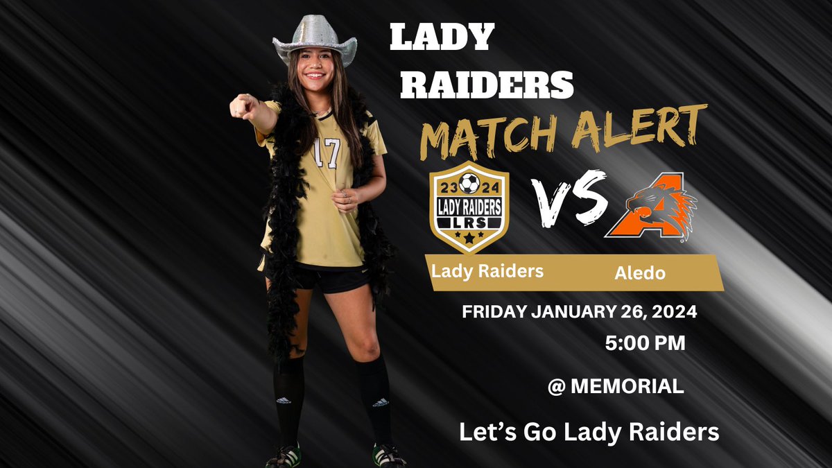 Come out to support your Lady Raiders for their first District Game vs Aledo!  Let’s go Lady Raiders!