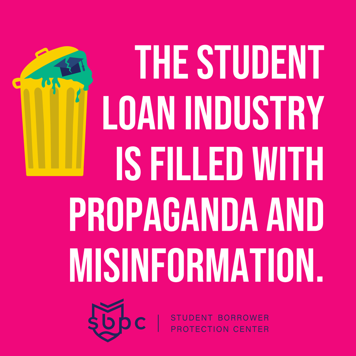 The student loan industry is filled with propaganda and misinformation.
