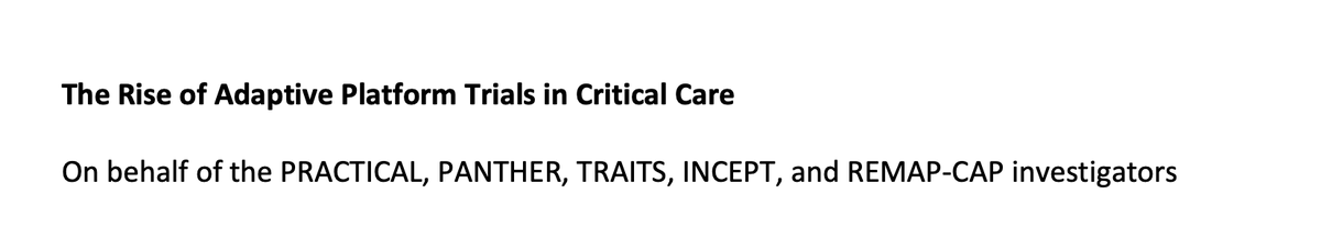 'The Rise of Adaptive Platform Trials in Critical Care' New @ATSBlueEditor led by @ecgoligher @efan75 @PRACPLATFORM w/* @REMAP6 @EdinUni_TRAITS @INCEPTdk @panther_trial @AndersPerner @msh_manu @srinmurthy99 @dfmcauley @SarinaKS 🔓: doi.org/10.1164/rccm.2… *tagged my best