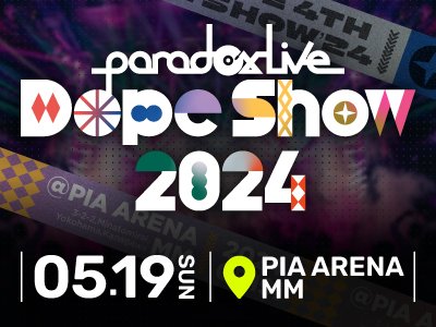 /／  
 #ParadoxLive 4th リアルライブ 
 𝐏𝐚𝐫𝐚𝐝𝐨𝐱 𝐋𝐢𝐯𝐞 𝐃𝐨𝐩𝐞 𝐒𝐡𝐨𝐰 𝟐𝟎𝟐𝟒
 🎤チケット先行受付開始🎤
2024.5.19（日）/ ぴあアリーナMM
\＼ 
🎉出演
#梶原岳人 #村瀬歩 #96猫
#竹内良太 #林勇 #寺島惇太
#小林裕介 #豊永利行
#近藤孝行 #矢野奨吾
#中島ヨシキ #伊東歌詞太郎…