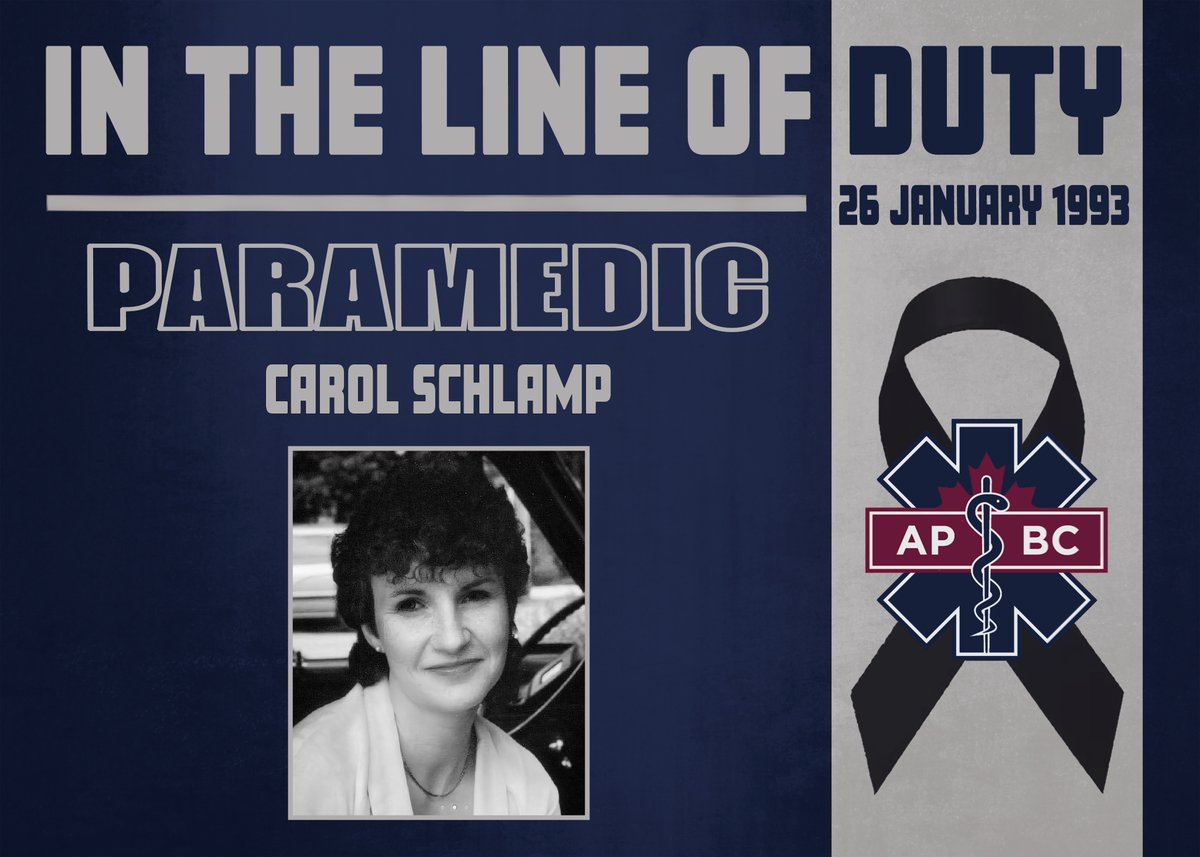 Today marks the anniversary of the tragic Line of Duty Death of Paramedic Carol Schlamp. 
Please take a moment today to remember our colleague and her sacrifice, as well as the nine other Paramedics who have died in the Line of Duty in BC.
#LODD #NeverForget <a href="/APBC873/">A. Paramedics Of BC</a> <a href="/BC_EHS/">BC Emergency Health Services</a>