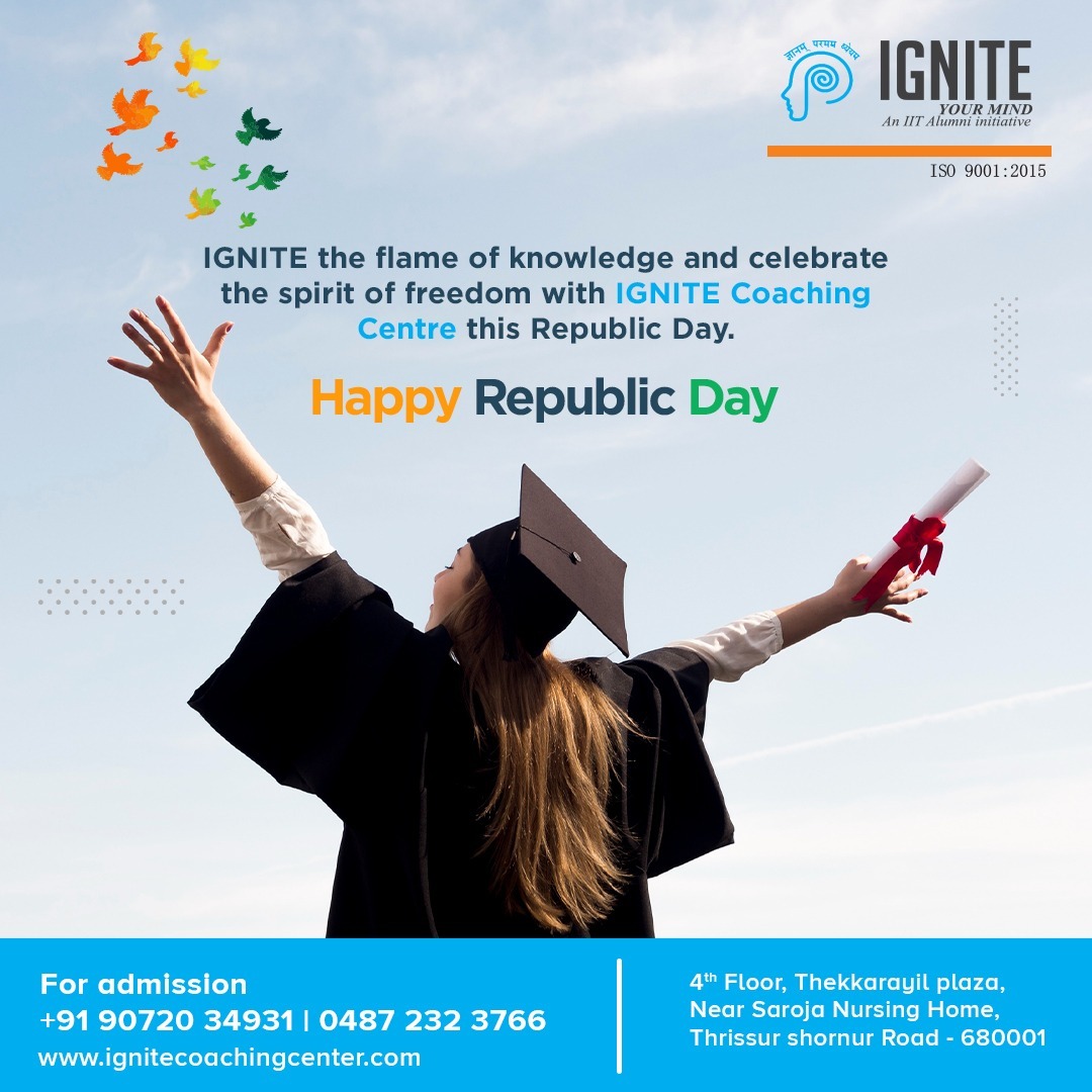 Happy Republic Day
Ignite the flame of knowledge and celebrate the spirit of freedom with Ignite Coaching Centre this Republic Day

#KnowledgeFlame #SpiritOfFreedom #IgniteCoachingCentre #HappyRepublicDay