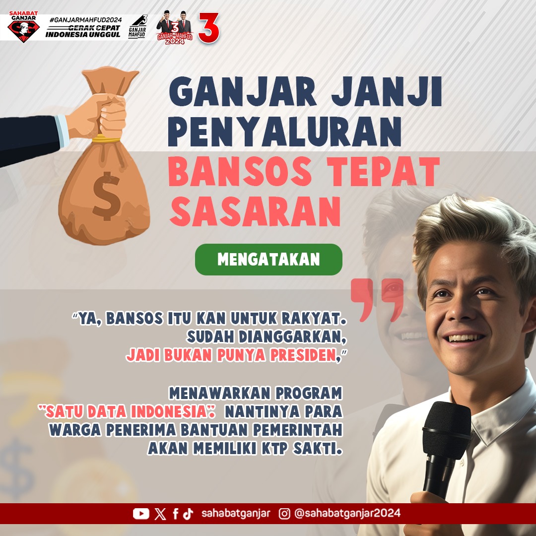 Dalam Pemberian Bansos kepada masyarakat masih sering salah sasaran. Melihat fenomena tersebut, Ganjar-Mahfud berkomitmen untuk menyalurkan Bansos kepada Masyarakat secara tepat sasaran.

Bansos adalah hak bagi masyarakat Indonesia .
#GanjarMahfud2024