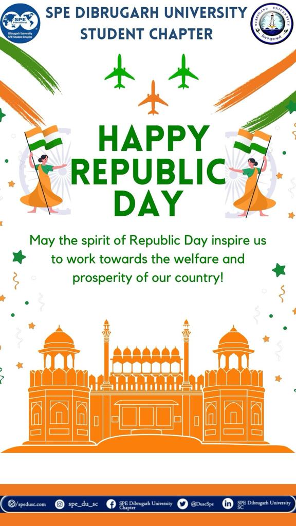 DuscSpe's tweet photo. SPE DIBRUGARH UNIVERSITY STUDENT CHAPTER wishes everyone Happy Republic Day. https://t.co/vNA9Rd6fqw