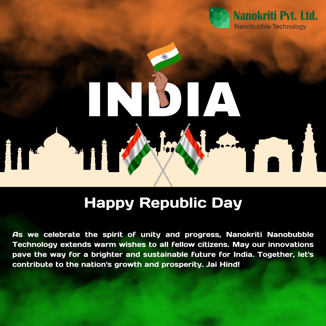 nanokriti's tweet image. Happy Republic Day! We celebrate the spirit of unity and progress, Nanokriti Nanobubble Technology extends warm wishes to all fellow citizens. Let&apos;s contribute to the nation&apos;s growth and prosperity. Jai Hind! #RepublicDay #NanokritiInnovates #NanobubbleTechnology #nanotechnology