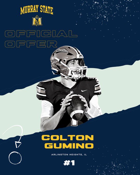 Colton Gumino (@cjguminoqb) on Twitter photo After a great conversation with Coach @wrightJody and <a href="/NolandZeb/">Zeb Noland</a>, I have received an official offer from Murray State University. 🟨🏇🟦
<a href="/TNelson_9/">Tom Nelson</a> <a href="/Hersey_Football/">Hersey Football</a>
<a href="/EDGYTIM/">Timothy “EDGYTIM” OHalloran</a> <a href="/AllenTrieu/">Allen Trieu</a> <a href="/TNTignite/">TNT Ignite</a> <a href="/ThrowItDeep/">Throw It Deep</a> <a href="/QBCoachPreston/">Preston Earl</a> After a great conversation with Coach @wrightJody and <a href="/NolandZeb/">Zeb Noland</a>, I have received an official offer from Murray State University. 🟨🏇🟦
<a href="/TNelson_9/">Tom Nelson</a> <a href="/Hersey_Football/">Hersey Football</a>
<a href="/EDGYTIM/">Timothy “EDGYTIM” OHalloran</a> <a href="/AllenTrieu/">Allen Trieu</a> <a href="/TNTignite/">TNT Ignite</a> <a href="/ThrowItDeep/">Throw It Deep</a> <a href="/QBCoachPreston/">Preston Earl</a>