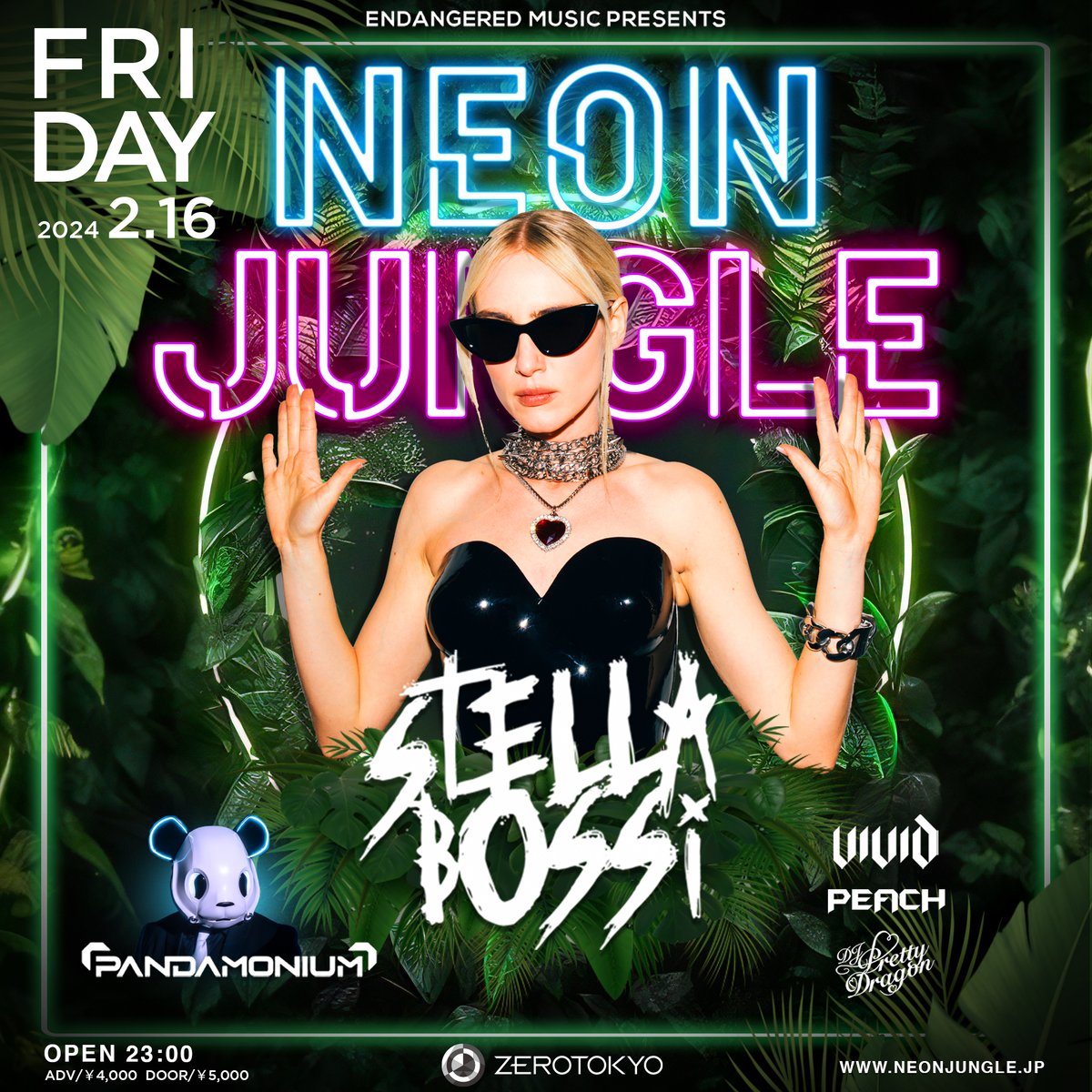 「NEON JUNGLE」、第一回目のゲストは初来日のStella Bossi！
新宿・歌舞伎町が光り輝くジャングルに！
新感覚のナイトイベント「NEON JUNGLE」始動

2024.2.16(金)NEON JUNGLE
OPEN：23:00
HP：zerotokyo.jp/event/neon-jun…
料金：DOOR ¥5,000- ADV ¥4,000-
TICKET：zerotokyo.zaiko.io/e/neon-jungle0…

#ZEROTOKYO