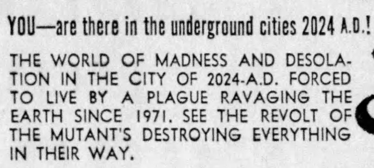 paulisci's tweet photo. LIFE in the year 2024 A.D.:

UNDERGROUND CITIES!
PLAGUE!
A WORLD OF MADNESS! https://t.co/zZCtMjEwhp