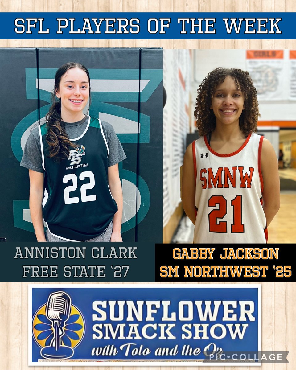 Sunflower Smack Show (@sunflowersmack) on Twitter photo Congrats to our <a href="/SFLLeagueKS/">Sunflower League</a> GBBπ Players of the WeekβΌοΈWeβll talk about them on our show next week!ππ½ππ½
β’<a href="/annistonclark_/">Anniston Clark</a> of <a href="/FSHSGIRLSBBALL_/">Free State Girls Basketball</a>
ποΈβΆοΈ on.soundcloud.com/etC2uD8iEC8dX6β¦
β’<a href="/GabbyJ1204/">Gabriella Jackson</a> of <a href="/SMNWLCBBall/">Lady Cougar BBall</a>
ποΈβΆοΈ on.soundcloud.com/c7K4vx2rwXLiJHβ¦ Congrats to our <a href="/SFLLeagueKS/">Sunflower League</a> GBBπ Players of the WeekβΌοΈWeβll talk about them on our show next week!ππ½ππ½
β’<a href="/annistonclark_/">Anniston Clark</a> of <a href="/FSHSGIRLSBBALL_/">Free State Girls Basketball</a>
ποΈβΆοΈ on.soundcloud.com/etC2uD8iEC8dX6β¦
β’<a href="/GabbyJ1204/">Gabriella Jackson</a> of <a href="/SMNWLCBBall/">Lady Cougar BBall</a>
ποΈβΆοΈ on.soundcloud.com/c7K4vx2rwXLiJHβ¦