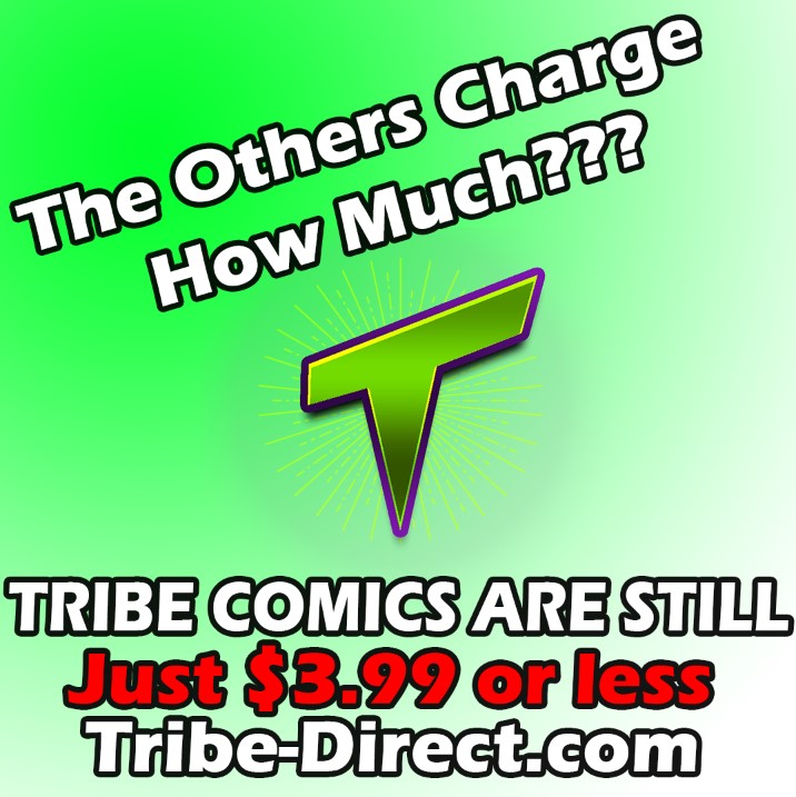 TRIBESTUDIOS's tweet image. We don&apos;t know who is charging more, but our books are always $3.99 or less! (Check out those digital deals!) Visit today tribe-comics-llc.odoo.com/r/Upe