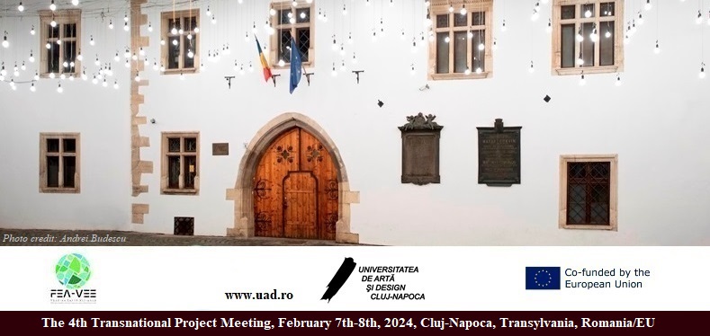 The 4th Transnational Project Meeting of Fashion Earth Alliance-Vocational Excellence and Enterprise united for training, policy reform and sustainability in the fashion, textiles and apparel industries: 7-8.01.2024, Cluj-Napoca, Romania/EU by UNIVERSITY OF ART AND DESIGN
