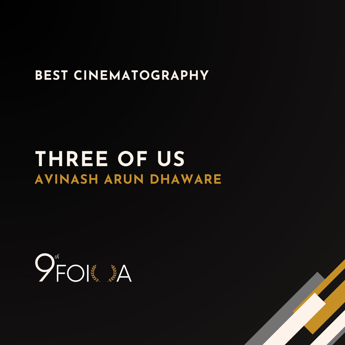 #9thFOIOA Best Cinematography Three Of Us - Avinash Arun Dhaware
