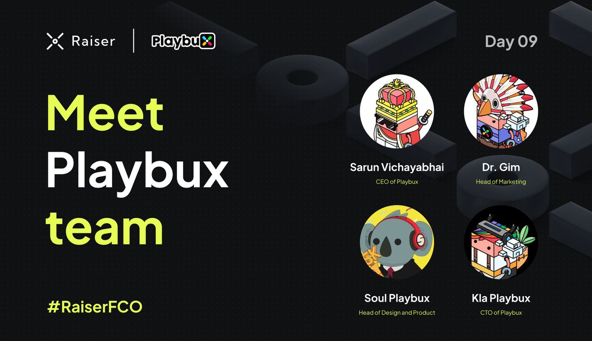 raiser_co's tweet photo. Meet the team behind @Playbuxco 🤝
Day 9 of #RaiserFCO x @Playbuxco.
Here's your exclusive insight into the minds who build the #1 Web3 entertainment platform! ⬇️
🧵 https://t.co/dpvdON4YVH