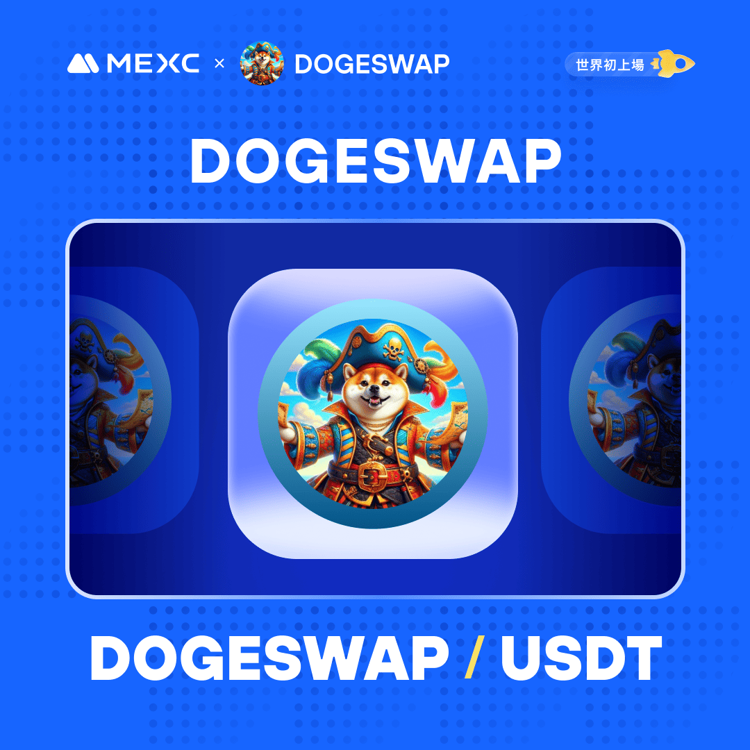 MEXC_Japan's tweet photo. #Kickstarter エアドロップの投票結果および上場
#DOGESWAP @DogeswapToken1

イノベーションゾーン上場🚀

💵入金：開始済み
💰出金：1/27 22:00(JST)
📈 #DOGESWAP/USDT 取引開始：1/26 22:00(JST)

詳細は👉https://t.co/fVFPApYgTv

#MEXC #暗号資産 #仮想通貨 #新規上場 https://t.co/PNemIUp4Vb