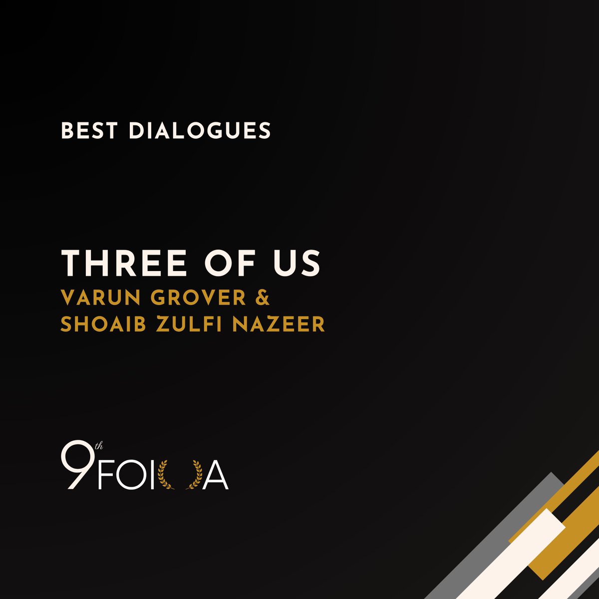 #9thFOIOA Best Dialogues Three Of Us – Varun Grover & Shoaib Zulfi Nazeer @varungrover @nazeer_e_aazam