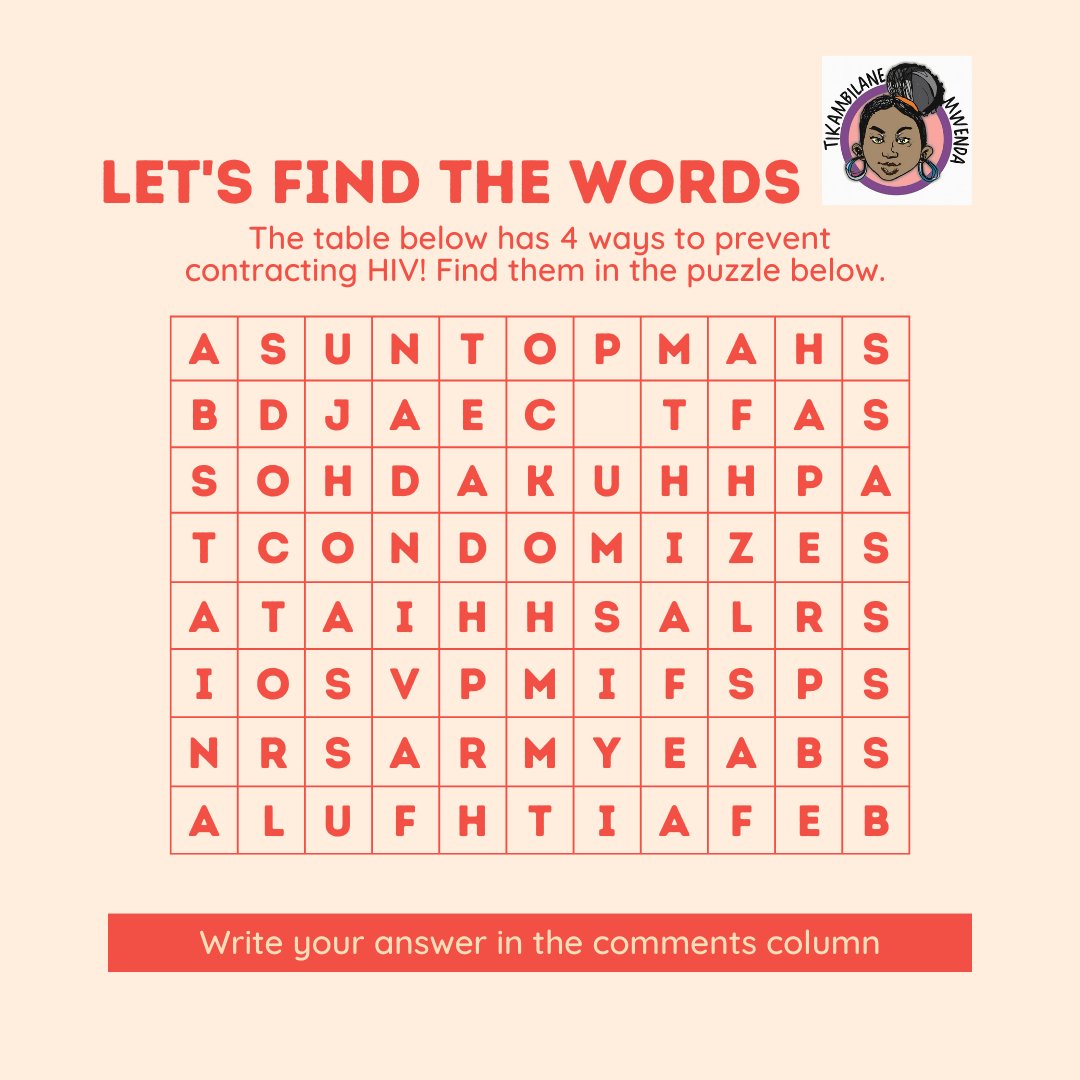 Hello Tikambe Fam! It's time for some #FridayFun! The table below has 4 ways to prevent the spread of HIV, can you find them and let us know what they are? #TikambeNatulande