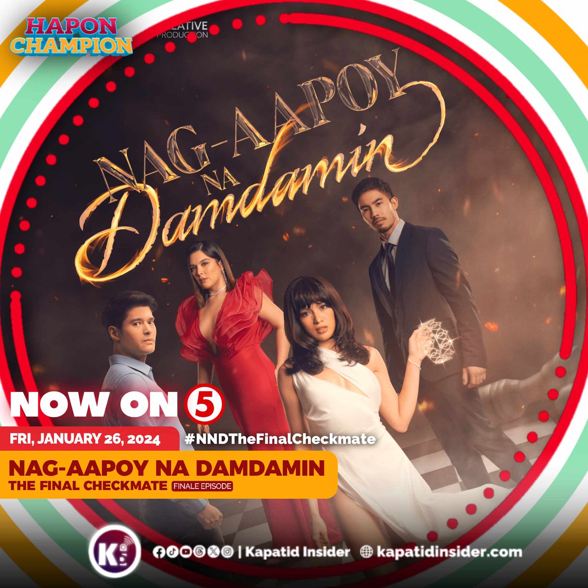 Ito ang PAGTATAPOS ng Seryeng tinutukan at kina-GIGIL ng buong Bayan at ang Matagumpay na 2nd Co-Production Series ng <a href="/ABSCBN/">ABS-CBN Entertainment</a> Studios at <a href="/TV5manila/">TV5</a>!

This is, #NNDTheFinalCheckmate. Tutok na sa #HaponChampionTV5!

#NagAapoyNaDamdaminTV5