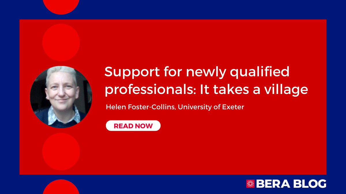 📝 NEW BLOG POST Support for newly qualified professionals: It takes a village @helzfc123 Read here: bera.ac.uk/blog/support-f…